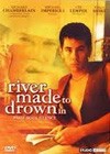 A River Made To Drown In (1997)2.jpg